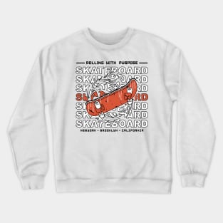 Rolling with Purpose t-shirt design Crewneck Sweatshirt